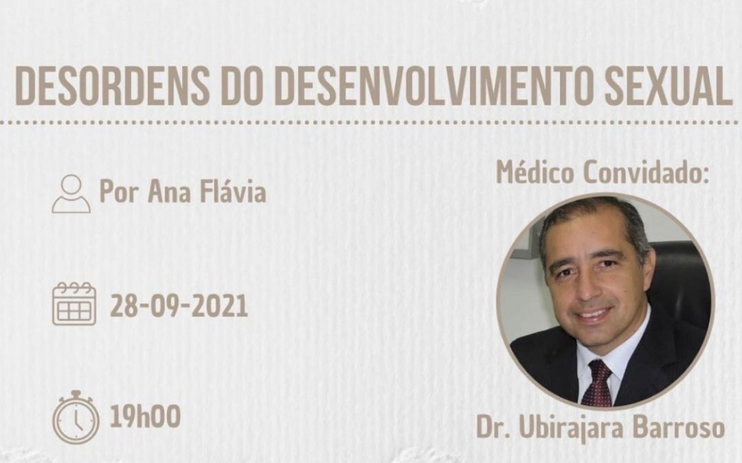 Desordens do desenvolvimento sexual: 28 de setembro às 19h