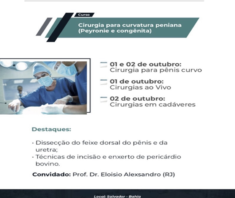Cirurgia para Curvatura Peniana (Peyronie e Congênita) – 01 e 02 de Outubro 2022