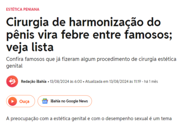 Dr. Ubirajara fala sobre harmonização de pênis para o IBahia